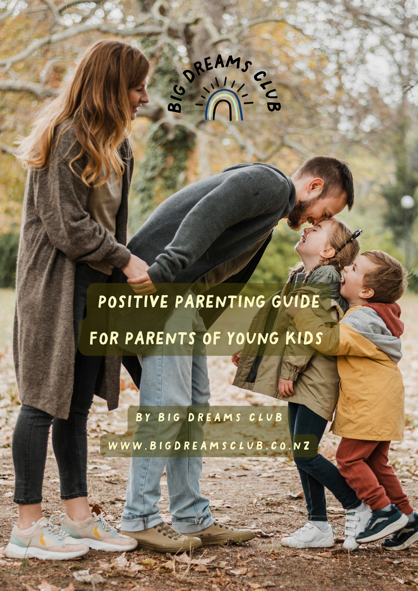 Positive Parenting Guide for Parents of Young Kids