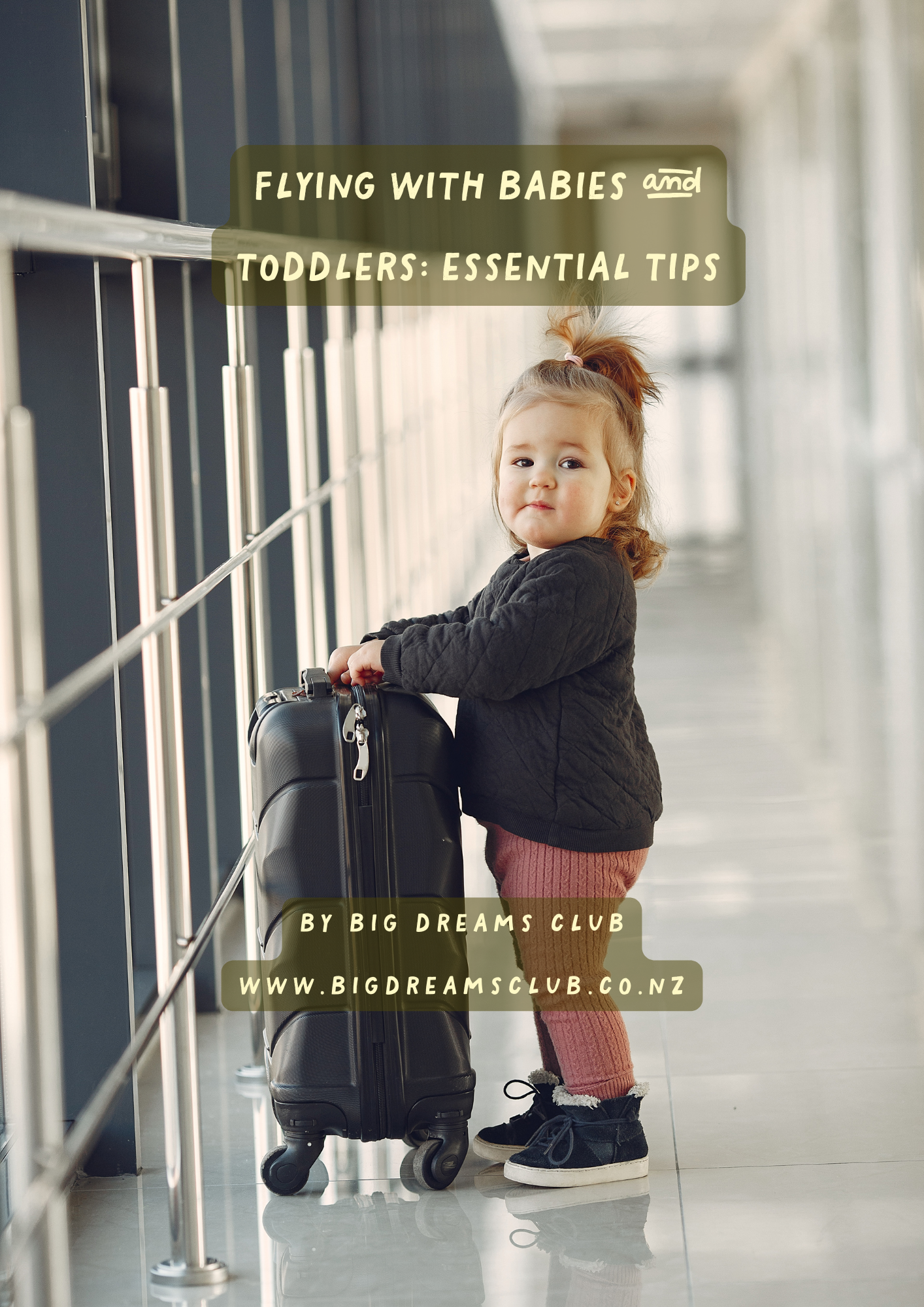 Flying with Babies & Toddlers: Essential Tips